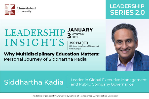Why Multidisciplinary Education Matters: Personal Journey of Siddhartha Kadia